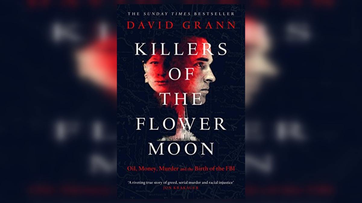 book review killers of the flower moon