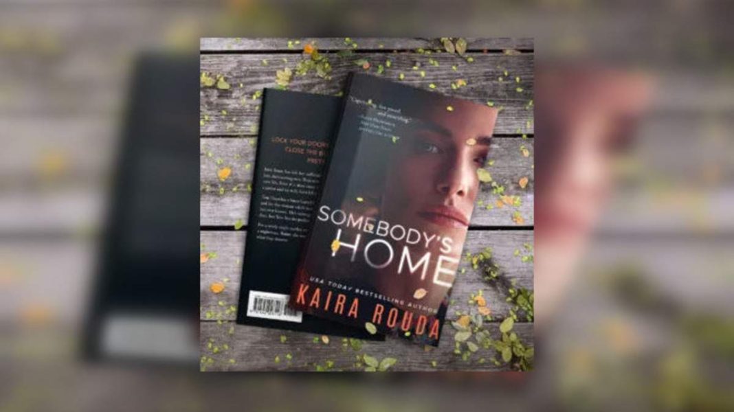 Somebody's Home Ending Explained 2022 Mystery Novel Kaira Rouda